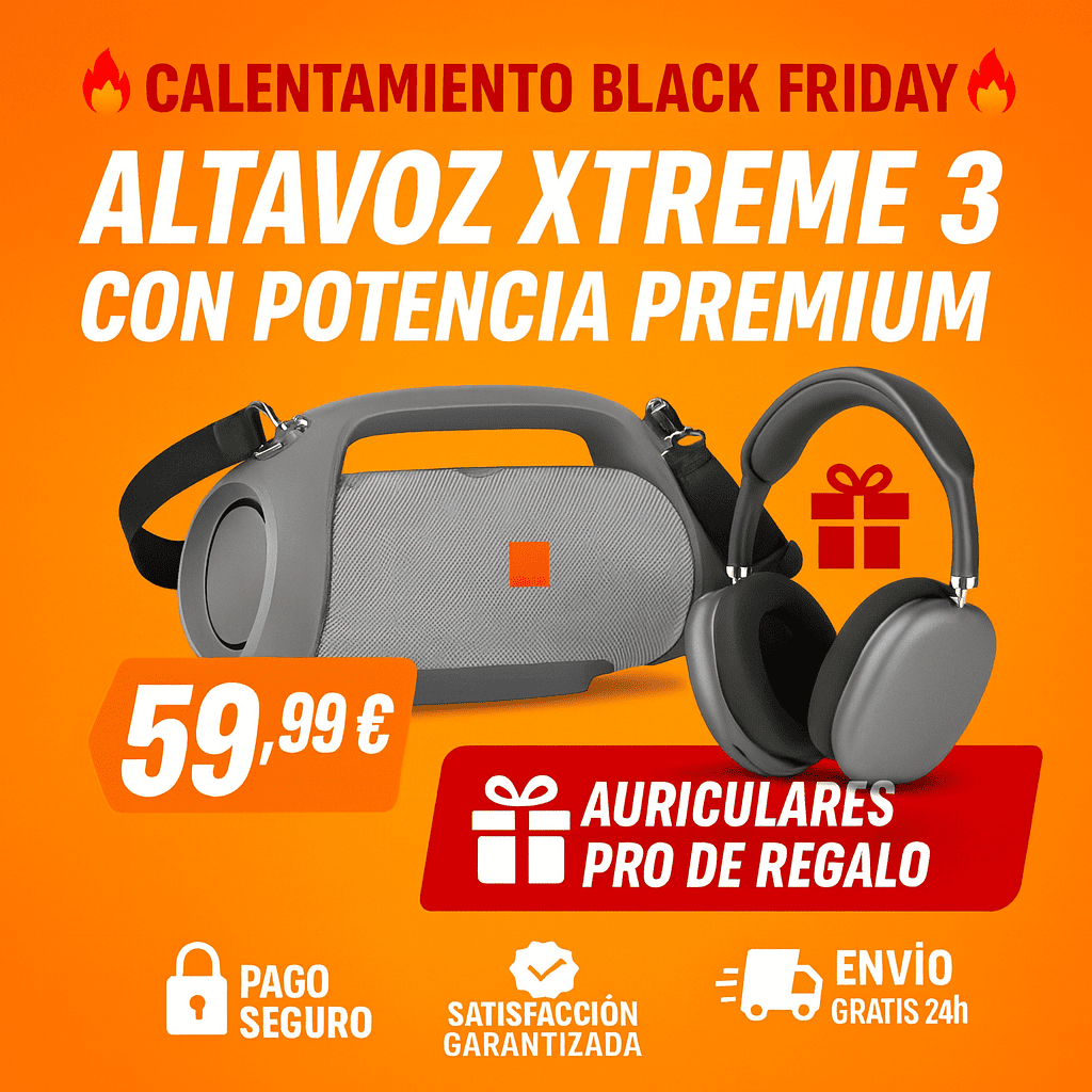 🔥Calentamiento Black Friday🔥 - Altavoz XTREME 3 con Potencia Premium + Auriculares PRO de Regalo