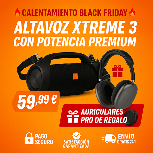 🔥Calentamiento Black Friday🔥 - Altavoz XTREME 3 con Potencia Premium + Auriculares PRO de Regalo